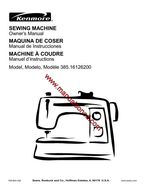 Kenmore Model 385.16126200 Sewing Machine Instruction Manual