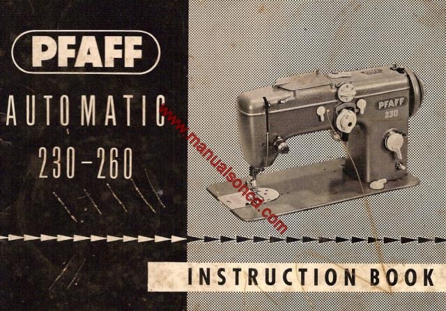 Pfaff 230-260 Sewing Machine Instruction Manual