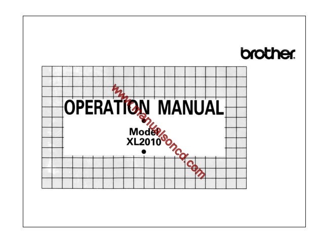 Brother XL2010 Sewing Machine Instruction Manual