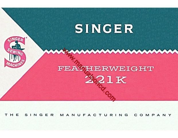 Singer Featherweight 221K Sewing Machine Manual