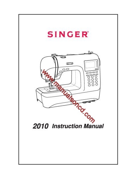 Singer 2010 Sewing Machine Instruction Manual
