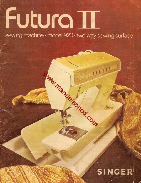 Singer 920 Futura 2 Sewing Machine Instruction Manual