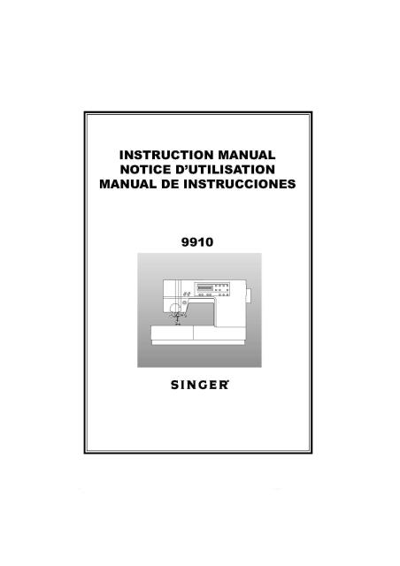 Singer 9910 Quantum Sewing Machine Manual