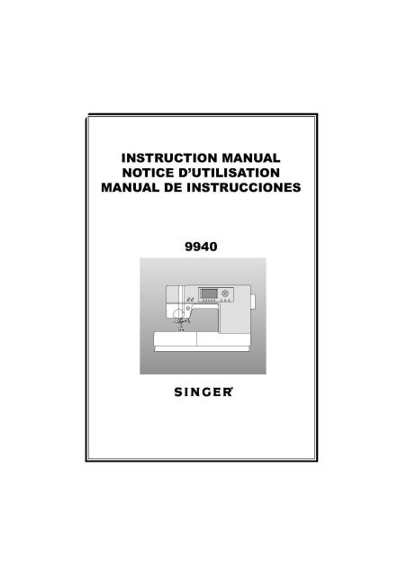 Singer 9940 Quantum Sewing Machine Instruction Manual