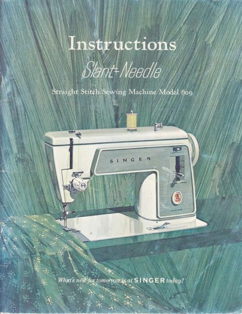 Singer 609 Sewing Machine Instruction Manual
