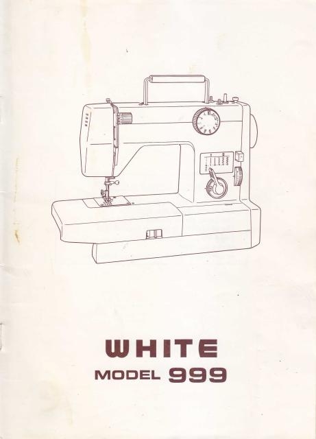 White 999 Sewing Machine Instruction Manual