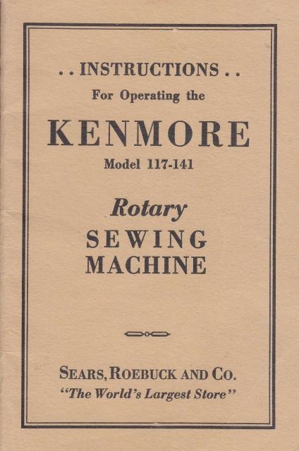 Kenmore 117.141 Rotary Sewing Machine Instruction Manual