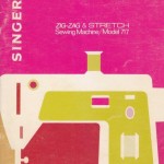 Singer 717 Zigzag Sewing Machine Instruction Manual