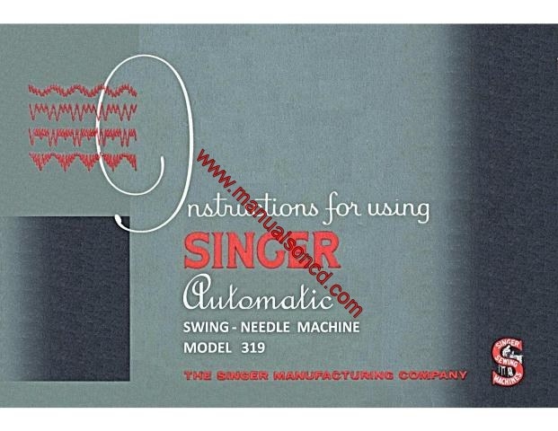 Singer 319 Sewing Machine Instruction Manual