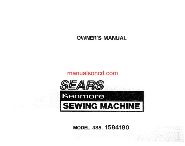 Kenmore 385.1584180 Sewing Machine Instruction Manual