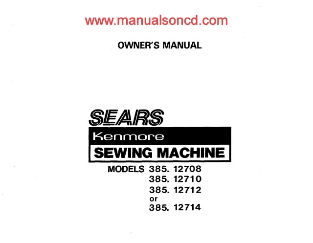 Kenmore 385.127 Sewing Machine Instruction Manual