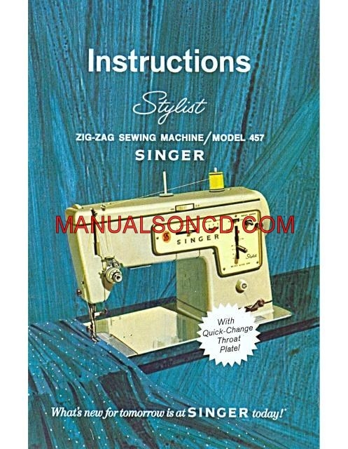 Singer 457 Stylist Sewing Machine Instruction Manual