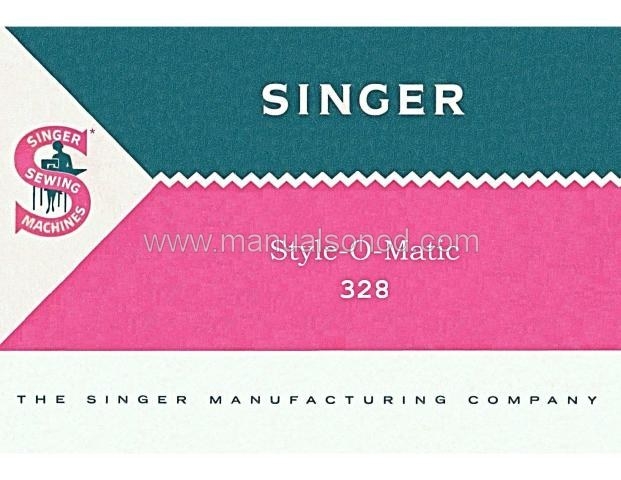 Singer 328 Sewing Machine Instruction Manual