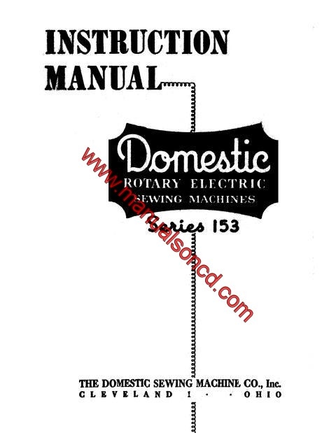 Domestic 153 Series Rotary Sewing Machine Instruction Manual